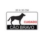 Placa Cuidado Cão Bravo 30x20cm