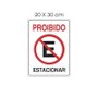 Placa Proibido Estacionar 20x30cm