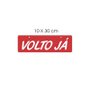 Placa Volto Já Vermelho 10x30cm